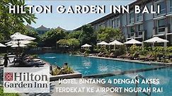 HILTON GARDEN INN - hotel bintang 4 terdekat ke airport Ngurah Rai