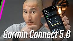 Garmin Connect 5.0 is Finally Here! Thoughts on the New Update...