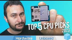 Top 5 Best CPUs of 2023