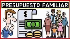😉 Cómo REALIZAR un PRESUPUESTO FAMILIAR 💵 / 😃 Importancia de un Presupuesto Familiar 💰