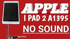 apple ipad 2 a1395 no sound solution