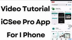 How to Install & Setup iCsee Pro App For iPhone?
