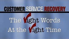 The Right Words at the Right Time - Customer Service Recovery for Healthcare