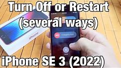 iPhone SE 3 (2022): How to Turn Off or Restart (several ways)