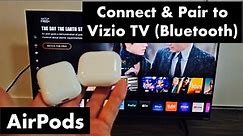 AirPods: How to Pair & Connect to Vizio TV via Bluetooth