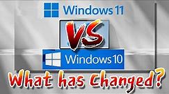 Windows 11 vs Windows 10 - Which is better, what has changed and should you upgrade?