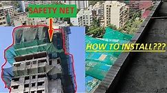 Building Safety Net | Installation | Watch before selecting net for your building