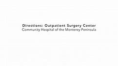 Community Hospital Outpatient Surgery Center driving directions