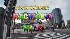 4K-Tokyo Hachiouji Walking In Tokyo Japan Tour Guide