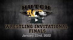Hutch Tigers Wrestling Invitational Finals (Partial Event Coverage - See Description) 01/22/2022