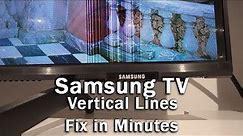 Samsung TV VERTICAL Lines On Screen Fix!