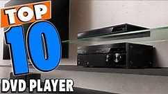 Top 10 Best Dvd Players Review In 2024