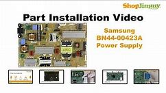 Samsung BN44-00423A Power Supply Unit (PSU) Boards Replacement Guide for LCD/LED TV Repair