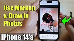 iPhone 14/14 Pro Max: How to Use Markup & Draw In Photos