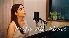 🌹We’re All Alone🌹Boz Scaggs/ Rita Coolidge (cover)🌹Performed by Minako