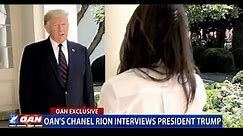 President Trump's EXCLUSIVE Interview with OAN's Chanel Rion