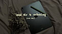 iPad air 4 space Grey unboxing video ￼￼￼✨🌻