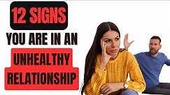Unhealthy Relationships: Uncover the Telltale Signs!
