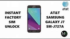 Instantly Factory SIM / Network Unlock AT&T Samsung Galaxy J7 2017 SM-J727A!
