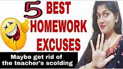 5 Best Home work excuses in English || best excuses for missing your homework