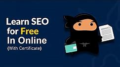Complete SEO Course for Beginners | Learn SEO For Free (Online Certification Course)