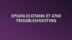 Epson Ecotank Et 4760 Troubleshooting | Complete Tutorial