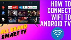 How to connect WiFi to latest model Android LED TV |Easy WiFi setup guide Full video #video #ytvideo