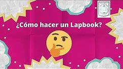 ¿Cómo hacer un Lapbook? Proyecto 7º y 8º básico.