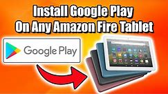Install Google Play On Any Amazon Fire Tablet Using Fire Toolbox Works With 2020 Fire 8 HD Plus!