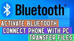 How to Connect Phone and PC over Bluetooth + Transfer files