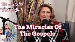 The Miracles Of The Gospels
