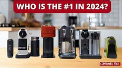 Which Nespresso Machine You Should Buy? Best Nespresso Machines [2024]