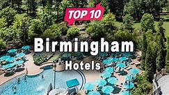 Top 10 Hotels to Visit in Birmingham, West Midlands | England - English