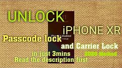 How To Unlock iPhone XR Passcode And Carrier Lock without Apple ID...March 2020