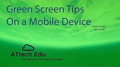 How to use Green Screen on your mobile device - Green Screen - Chroma key - iPhone & iPad