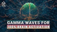 Activate 100% of Your Brain: Hyper Gamma Binaural Beats for Genius Brain