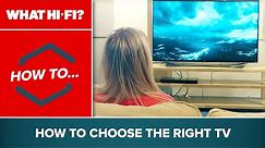 How to choose the right TV