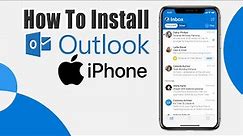 How To Install Outlook On Iphone