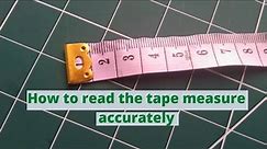 HOW TO: Easy way to read the tape measure accurately (Centimetres).