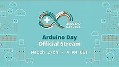 Official Arduino Day 2021 Live Stream