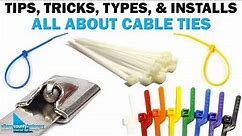 All About Cable Ties - Tips, Tricks, Types, & How to Use them | Fasteners 101