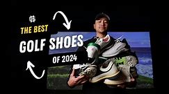 The BEST Golf Shoes for 2024 (So Far)