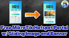 Customized MikroTik WiFi Hotspot Portal with Sliding Image and Banner + Tutorial on How to Edit HTML