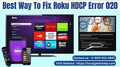 Best Way To Fix Roku HDCP Error 020