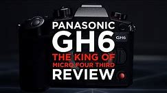 Panasonic GH6 – The King of Micro Four Third – Overview, test, features, and review for filmmakers