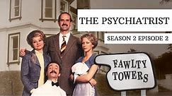 The Psychiatrist - Fawlty Towers Season2 Episode 2/6