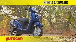 Honda Activa 6G BS6 Review | First Ride | Autocar India