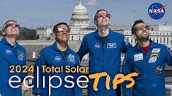 Astronauts Share Tips for Viewing a Total Solar Eclipse