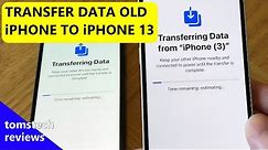 How to Transfer Data from old iPhone to iPhone 13 and 13 Pro Max