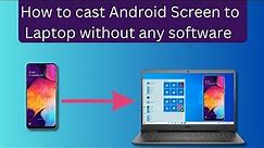 How to cast Android Screen to Laptop | Screen mirroring|View phone screen on PC